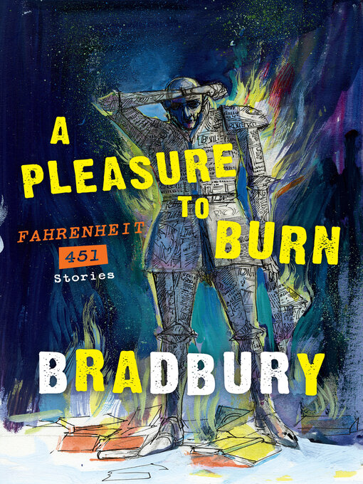 Title details for A Pleasure to Burn by Ray Bradbury - Available